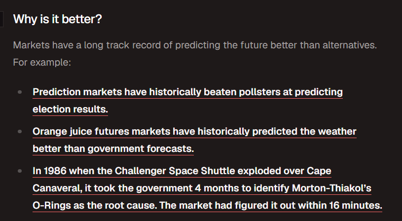 From MetaDAO's docs: prediction markets beat pollsters, orange juice futures beat weather forecasts, and the market identified Morton-Thiokol's O-rings within 16 minutes of the Challenger explosion while the government took 4 months